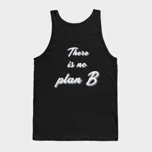 No plan B Motivation Tank Top